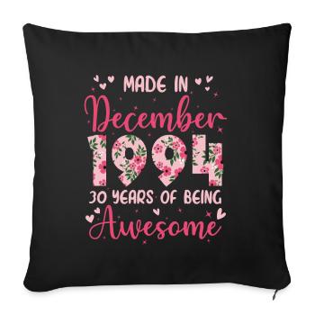Décembre 1994 Anniversaire 30 Ans Pour Femmes - Housse de coussin décorative 45 x 45 cm - noir - Devant