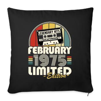 Legendary since February 1975 Vintage Birthday - Sofa pillowcase 17,3'' x 17,3'' (45 x 45 cm) - black - Front