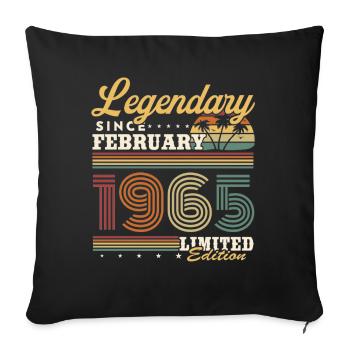Legendary since February 1965 Vintage Birthday - Sofa pillowcase 17,3'' x 17,3'' (45 x 45 cm) - black - Front