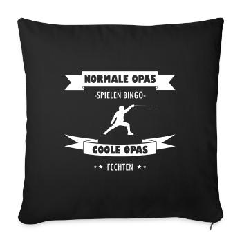 Fechten Opa Spruch - Sofakissenbezug 45 x 45 cm - Schwarz - Vorne