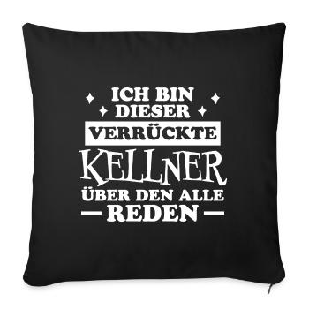 Kellner Lustige Spruch Service Restaurant Geschenk - Sofakissenbezug 45 x 45 cm - Schwarz - Vorne