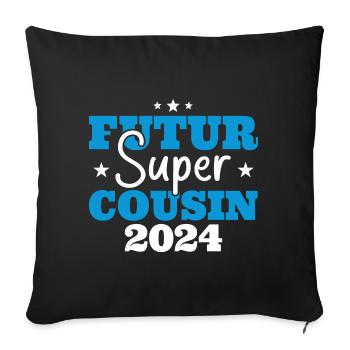 Futur super cousin 2024 cadeau humour anniversaire - Housse de coussin décorative 45 x 45 cm - noir - Devant