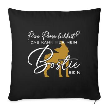 Bostie Boston Terrier pure Persönlichkeit - Sofakissenbezug 45 x 45 cm - Schwarz - Vorne