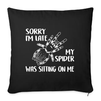 My Spiders Sat On Me Funny Spider Saying - Sofa pillowcase 17,3'' x 17,3'' (45 x 45 cm) - black - Front