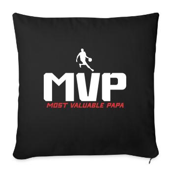 Most Valuable Papa Basketball Gift Idea - Sofa pillowcase 17,3'' x 17,3'' (45 x 45 cm) - black - Front
