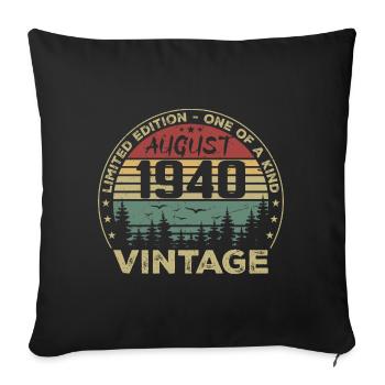 Vintage 1940 Millésime Août 1940 August 1940 Août - Sofa pillowcase 17,3'' x 17,3'' (45 x 45 cm) - black - Front