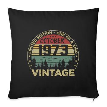 Anniversaire Millésime Fabriqué en Octobre 1973 - Housse de coussin décorative 45 x 45 cm - noir - Devant