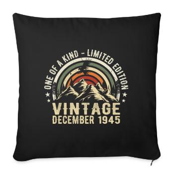 December 1945 - Excellent since December 1945 - Sofa pillowcase 17,3'' x 17,3'' (45 x 45 cm) - black - Front