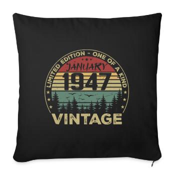 January 1947 - January 1947 Birthday Gift - Sofa pillowcase 17,3'' x 17,3'' (45 x 45 cm) - black - Front