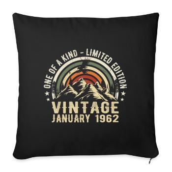 January 1962 Birthday Gift - Original 63 Years - Sofa pillowcase 17,3'' x 17,3'' (45 x 45 cm) - black - Front