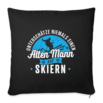 Ski fahren Unterschätze niemals alten Mann Skiern - Sofakissenbezug 45 x 45 cm - Schwarz - Vorne