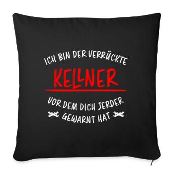 Kellner Lustige Spruch Service Restaurant Geschenk - Sofakissenbezug 45 x 45 cm - Schwarz - Vorne