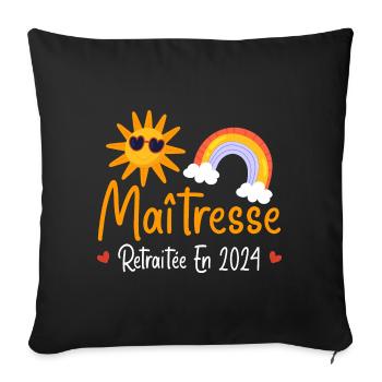 Maitresse retraitée 2024 cadeau maîtresse d'école - Housse de coussin décorative 45 x 45 cm - noir - Devant