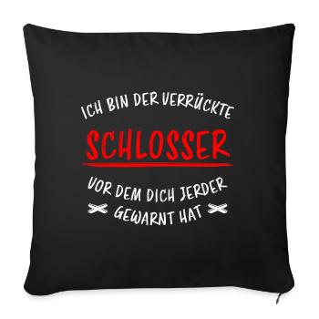 Schlosser Beruf Lustiger Spruch Schloss Geschenk - Sofakissenbezug 45 x 45 cm - Schwarz - Vorne