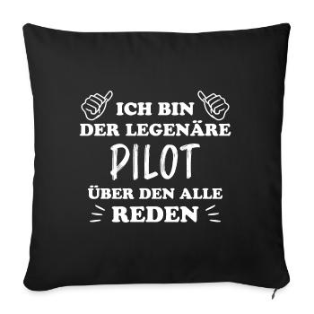 Pilot Lustige Spruch Flug Flugsport Pilot Geschenk - Sofakissenbezug 45 x 45 cm - Schwarz - Vorne