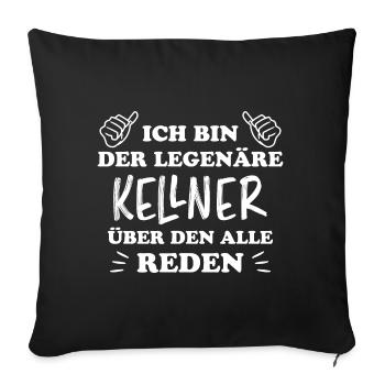 Kellner Lustige Spruch Service Restaurant Geschenk - Sofakissenbezug 45 x 45 cm - Schwarz - Vorne