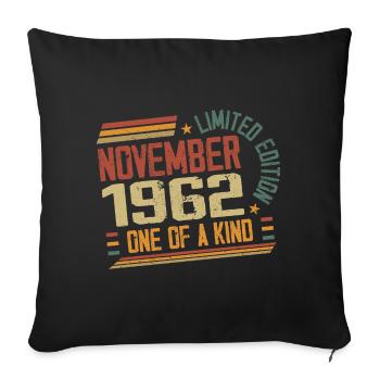 Awesome Since November 1962 Birthday Gift - Sofa pillowcase 17,3'' x 17,3'' (45 x 45 cm) - black - Front
