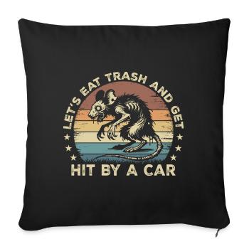 Let's Eat Trash and Get Hit By A Car - Possum - Housse de coussin décorative 45 x 45 cm - noir - Devant