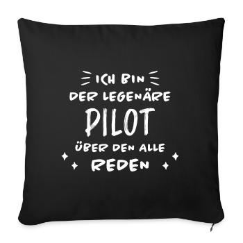 Pilot Lustige Spruch Flug Flugsport Pilot Geschenk - Sofakissenbezug 45 x 45 cm - Schwarz - Vorne