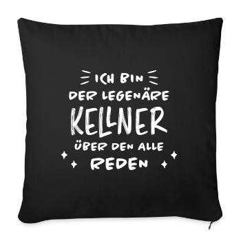 Kellner Lustige Spruch Service Restaurant Geschenk - Sofakissenbezug 45 x 45 cm - Schwarz - Vorne