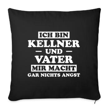 Kellner Lustige Spruch Service Restaurant Geschenk - Sofakissenbezug 45 x 45 cm - Schwarz - Vorne