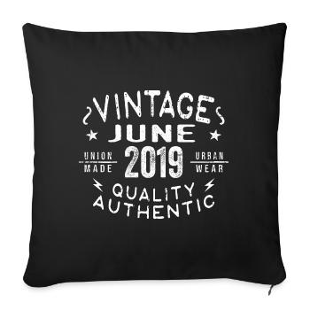 2019 June 2019 Anniversary June 2019 June Birthday - Sofa pillowcase 17,3'' x 17,3'' (45 x 45 cm) - black - Front