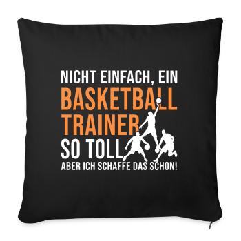Basketballtrainer so toll basket ball coach - Sofakissenbezug 45 x 45 cm - Schwarz - Vorne