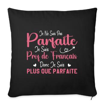 Femme Humour Professeur de Français - Housse de coussin décorative 45 x 45 cm - noir - Devant