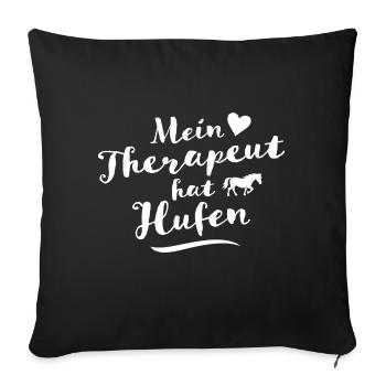 Mein Therapeut hat Hufen - Sofakissenbezug 45 x 45 cm - Schwarz - Vorne