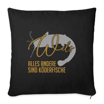 Wels Waller fischen Sportfischen Welsangeln - Sofakissenbezug 45 x 45 cm - Schwarz - Vorne