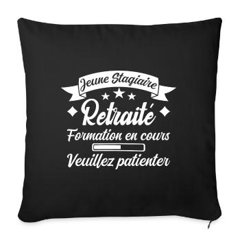 Young Retired Intern Quote Humor - Sofa pillowcase 17,3'' x 17,3'' (45 x 45 cm) - black - Front