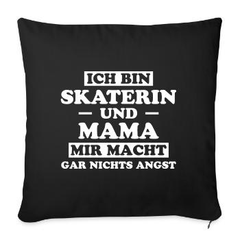 Skaterin Lustiger Spruch Skating Skaterin Geschenk - Sofakissenbezug 45 x 45 cm - Schwarz - Vorne