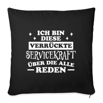 Servicekraft Dienstleistung Servicekraft Geschenk - Sofakissenbezug 45 x 45 cm - Schwarz - Vorne
