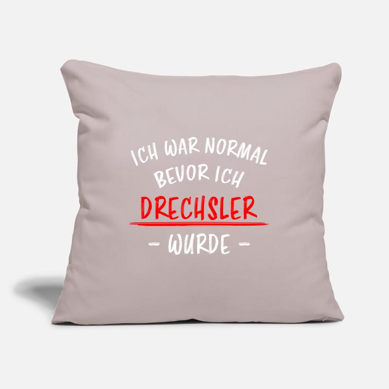 Drechsler Lustiger Spruch Drechseln Beruf Geschenk Sofakissenbezug 45 x 45 cm