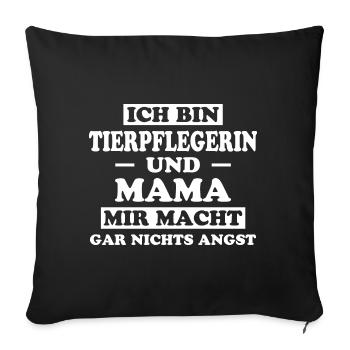 Tierpflegerin Spruch Lustig Tierpflegerin Geschenk - Sofakissenbezug 45 x 45 cm - Schwarz - Vorne
