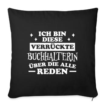 Buchhalterin Spruch Finanzen Buchhalterin Geschenk - Sofakissenbezug 45 x 45 cm - Schwarz - Vorne