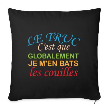 Je M'en Bats Les Couilles Cadeau Humoristique - Housse de coussin décorative 45 x 45 cm - noir - Devant
