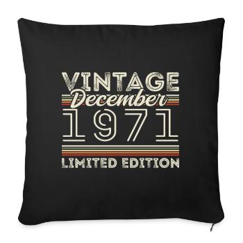 Vintage December 1971 - 54th Anniversary December - Sofa pillowcase 17,3'' x 17,3'' (45 x 45 cm) - black - Front
