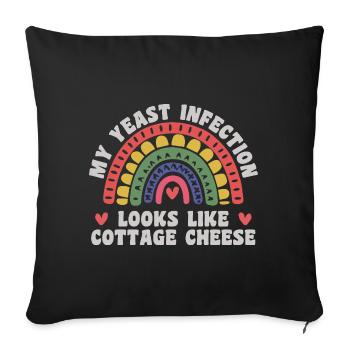 My yeast infection funny nasty adult humor - Sofa pillowcase 17,3'' x 17,3'' (45 x 45 cm) - black - Front