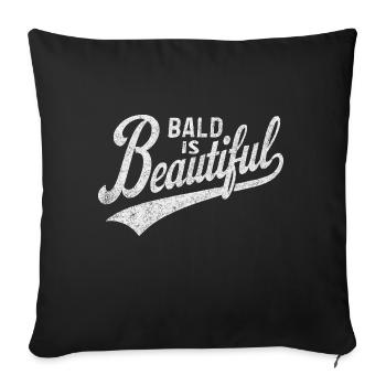 Men's Bald Gift Idea Bald Is Beautiful - Sofa pillowcase 17,3'' x 17,3'' (45 x 45 cm) - black - Front