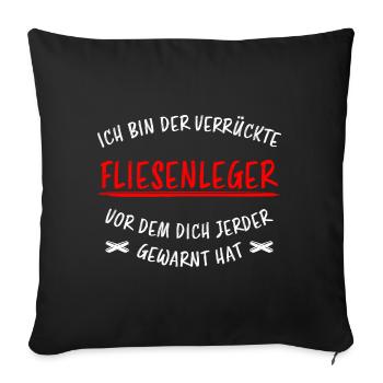Fliesenleger Lustig Spruch Job Bodenleger Geschenk - Sofakissenbezug 45 x 45 cm - Schwarz - Vorne