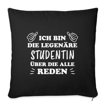 Studentin Spruch Universität Studentin Geschenk - Sofakissenbezug 45 x 45 cm - Schwarz - Vorne