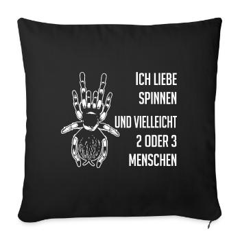 Ich liebe Spinnen und nur wenige Menschen - Sofakissenbezug 45 x 45 cm - Schwarz - Vorne