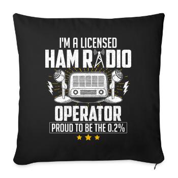 Je suis un opérateur de radioamateur agréé - Housse de coussin décorative 45 x 45 cm - noir - Devant