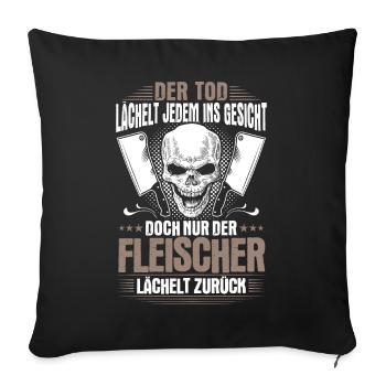 Fleischer Metzger Fleischerei Metzgerei Geschenk - Sofakissenbezug 45 x 45 cm - Schwarz - Vorne