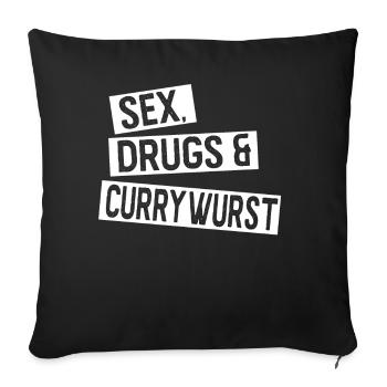 Sex Drugs and Currywurst Gift Essen Bayern - Sofa pillowcase 17,3'' x 17,3'' (45 x 45 cm) - black - Front