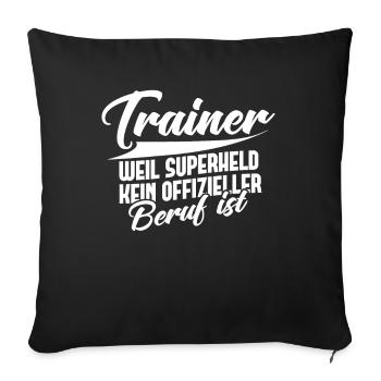 Fußball Trainer Geschenk Superheld Beruf Tennis - Sofakissenbezug 45 x 45 cm - Schwarz - Vorne