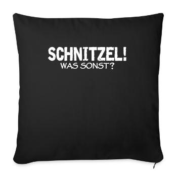 Schnitzel! What else? - Sofa pillowcase 17,3'' x 17,3'' (45 x 45 cm) - black - Front
