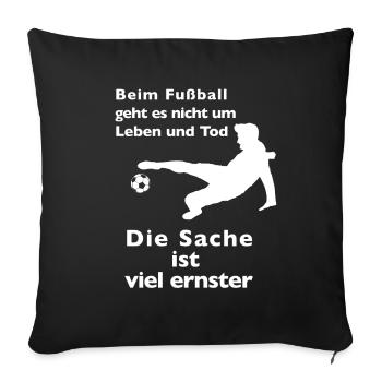 Le football plus que la vie ou la mort - Housse de coussin décorative 45 x 45 cm - noir - Devant