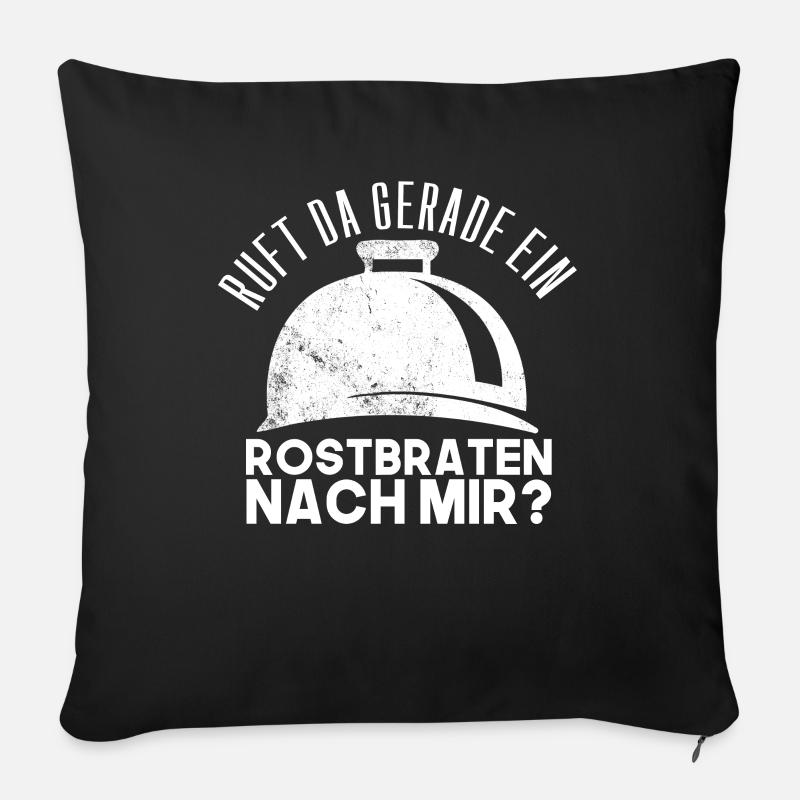 Rostbraten Essen Feinschmecker & Gourmets - Sofakissenbezug 45 x 45 cm - Schwarz